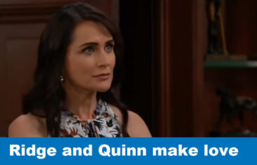 The Bold and The Beautiful Spoilers: Ridge and Quinn make love