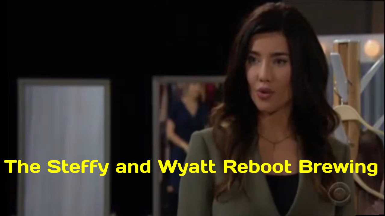 The Bold and the Beautiful Steffy and Wyatt Reboot Brewing
