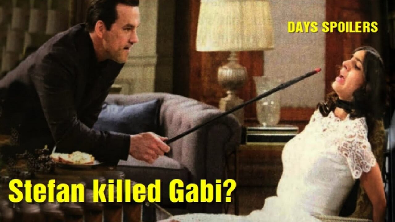 Days of Our Lives Spoilers: Stefan killed Gabi?