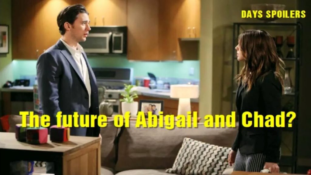 Days of Our Lives Spoilers The future of Abigail and Chad