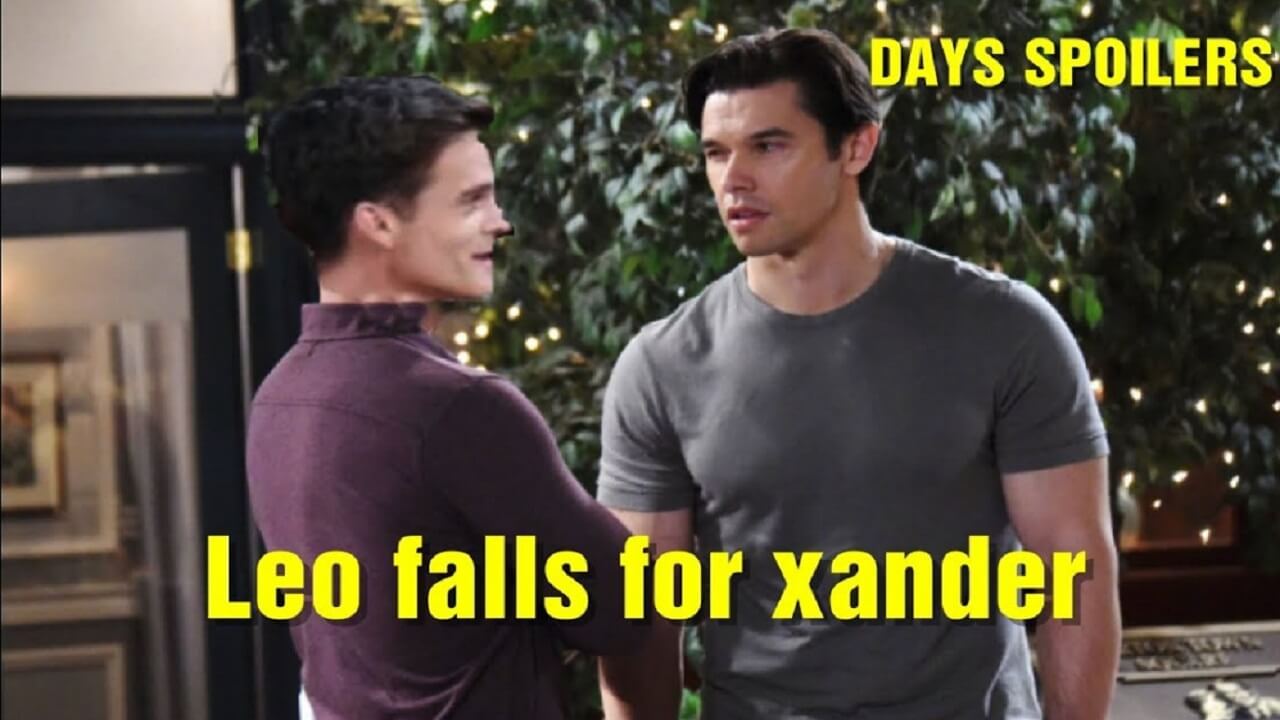 Days of Our Lives Spoilers Xander return – Leo falls for Xander