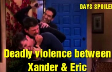 Days of Our Lives Spoilers: Deadly violence between Xander and Eric