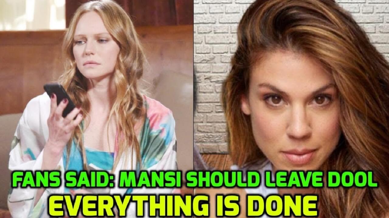 Days of Our Lives Spoilers Mansi should leave DOOL. Everything is done