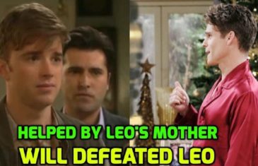 Days of Our Lives Spoilers Will Defeats Leo with the Help of Leo's Mother
