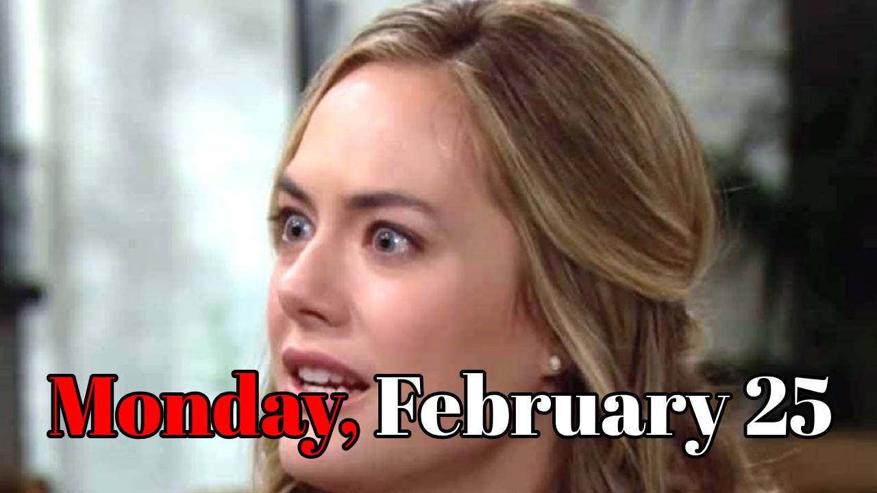 The Bold and the Beautiful Spoilers Monday, February 25