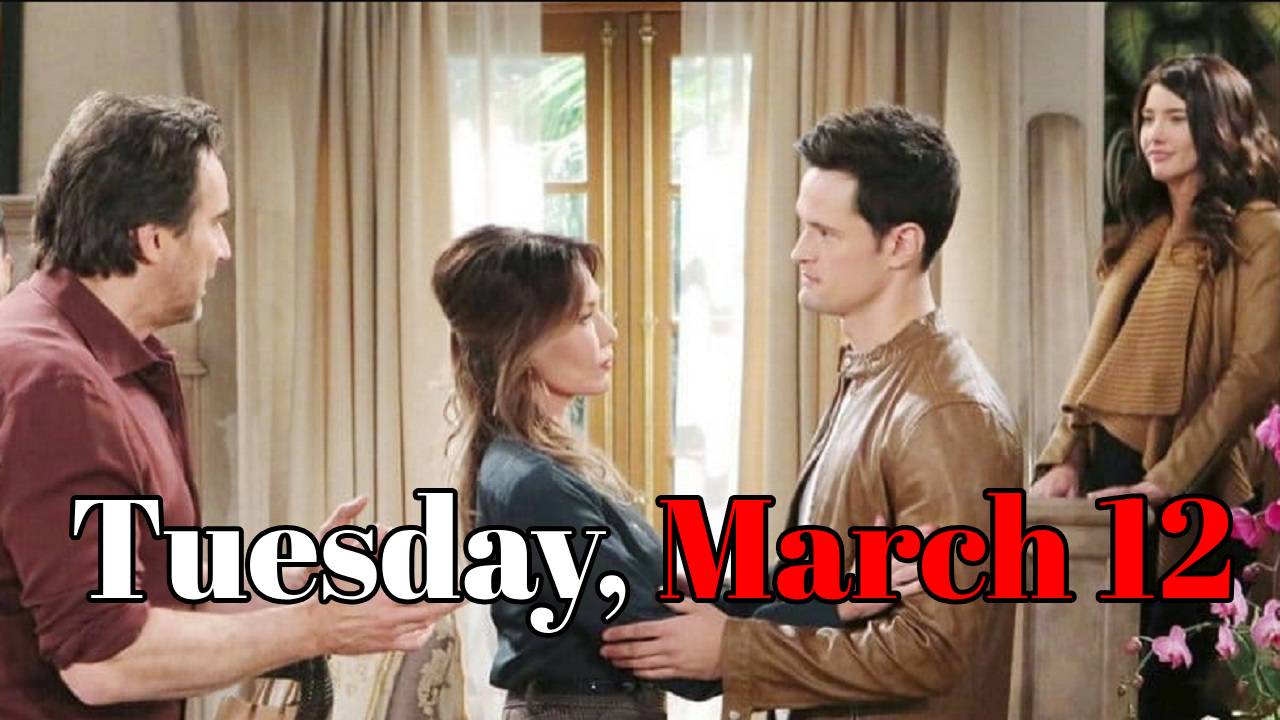 The Bold and the Beautiful Spoilers for Tuesday, March 12
