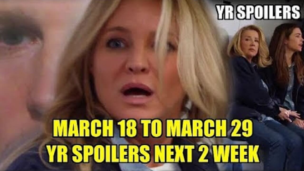 The Young and the Restless Spoilers Next to Week March 18 to 29