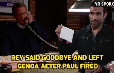 The Young And The Restless Spoilers Paul returned and Rey was fired, Rey left Genoa a time