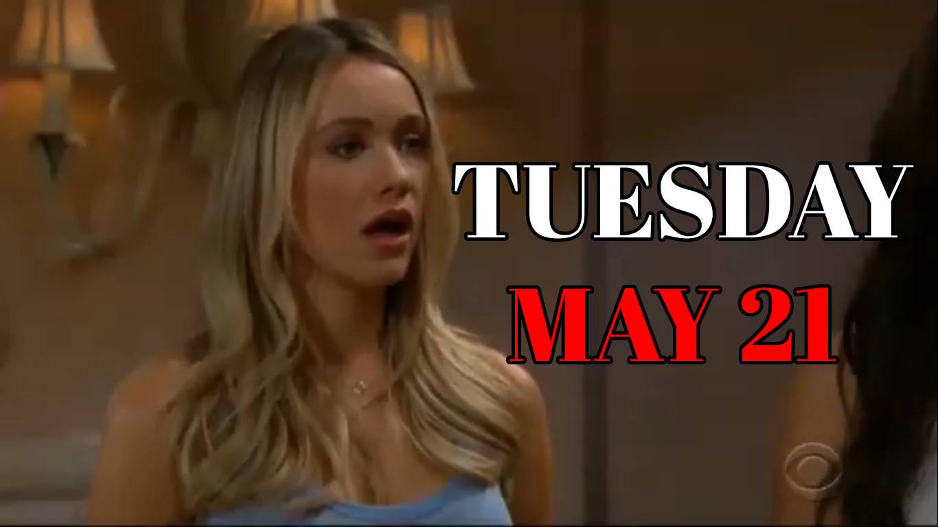 The Bold and The Beautiful Spoilers For Tuesday, May 21