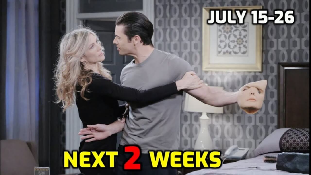 Days of Our Lives Spoilers for Next Two Weeks of July 15-26