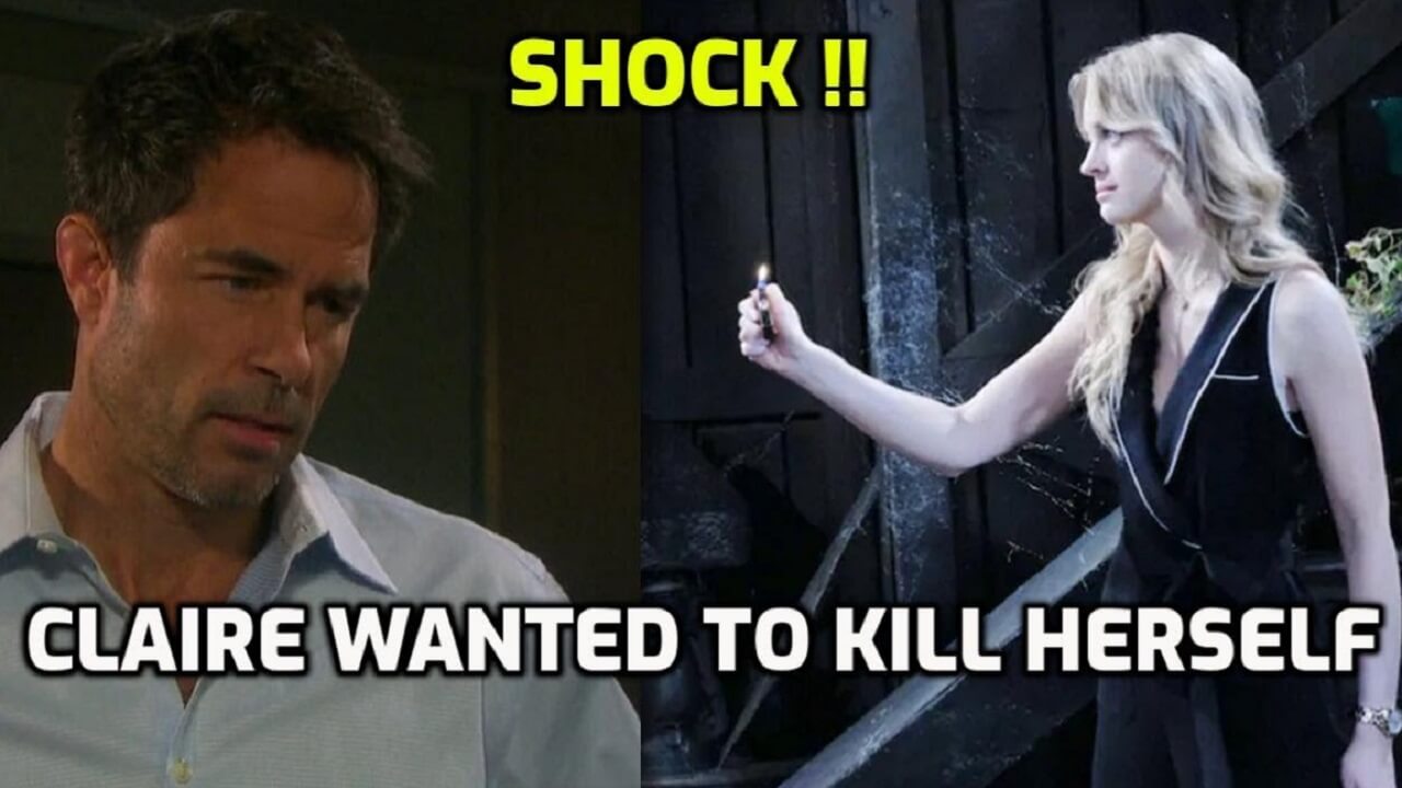 Days of our Lives Spoilers Tuesday, July 2 Claire wanted to kill herself
